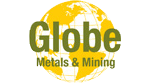Globe Metals & Mining